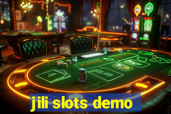 jili slots demo